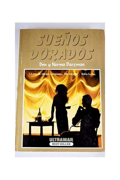 Sueños dorados - Ben y Norma Barzman